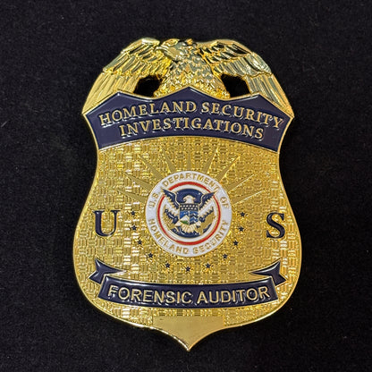 US Homeland Security Investigations Forensic Auditor HSI Replica Movie Props Badge